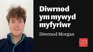 Diwrnod ym mywyd myfyriwr | Astudio'r Gymraeg ym Mhrifysgol Caerdydd | Diwrnod Morgan