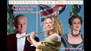 BRITANNIA RULES THE STAGE! Jane Rutter Peter Cousens Daisy Cousens Concert Promo.