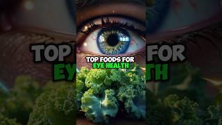 Top 10 Best Foods for Sharper Vision & Healthier Eyes! #EyeHealth #Health #Wellness