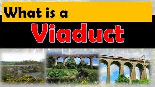 What is a Viaduct?