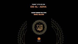 Things To Do On Eid Al-Adha