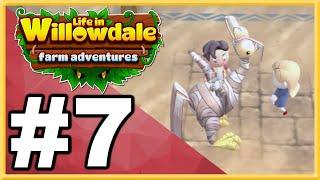 Life in Willowdale: Farm Adventures WALKTHROUGH PLAYTHROUGH LET'S PLAY GAMEPLAY - Part 7