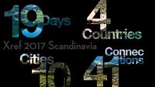 Xref 2017 Presentation – Scandinavia – Evan Troxel