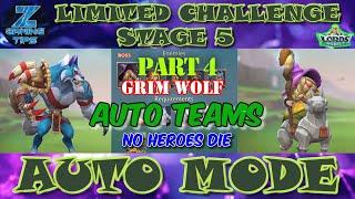 Grim Wolf Limited Challenge Stage 5 | Bloodlust Stage 5 (2 Fully Auto Team) Winds of Insight- Part 4