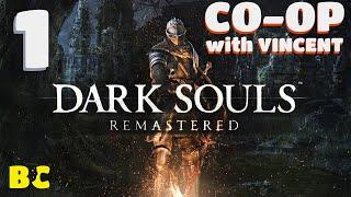 Dark Souls: Remastered CO-OP w/ VINCENT!