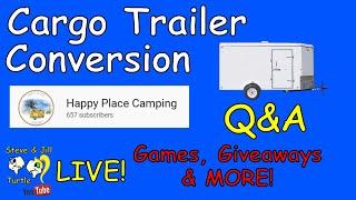 Camping in a Cargo Trailer Conversion?  With Co-Host Happy Place Camping