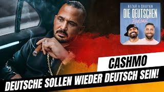 Deutsche müssen wieder zusammenhalten - Cashmo | #500 Nizar & Shayan Podcast