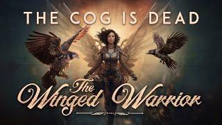 The Cog is Dead - The Winged Warrior [Official Lyrics Video]