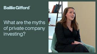 What are the myths of private company investing?