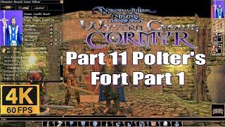 Neverwinter Nights Enhanced Edition Wyvern Crown of Cormyr Part 11 Polter's Fort Part 1 4k 60fps