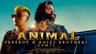 Animal: Abrar's Entry - Jamal Kudu (Freebot & Noizy Brothers Remix) #tektribal #animalmovie