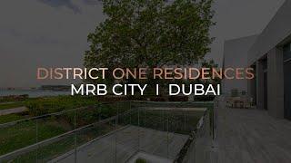 DISTRICT ONE RESIDENCES MBR CITY | LUXURY DUBAI