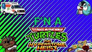 We Put On Our 16-Bit Half-Shells in Teenage Mutant Ninja Turtles: The Hyperstone Heist -  [F'N A]