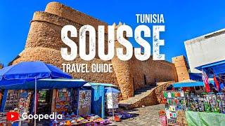 SOUSSE TUNISIA TRAVEL GUIDE  | 5 BEST PLACES AND THINGS TO DO IN SOUSSE TUNISIA تونس !!