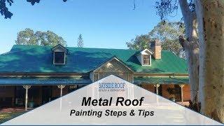 Metal Roof Painting Steps and Tips - Brisbane, Logan, Redlands