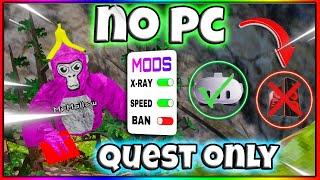 How To Get Gorilla Tag MODS With NO PC | QUEST ONLY (Patched)