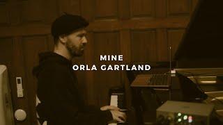 mine: orla gartland (piano rendition)