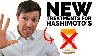 New Treatments for Hashimoto's (2024) - Nothing Working? Try These