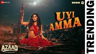 Uyi Amma - Azaad | Aaman D, Rasha Thadani| Madhubanti Bagchi,Amit Trivedi,Amitabh| Bosco| Abhishek K