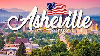 TOP 17 Things To Do In Asheville  Travel Guide