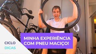 Ciclo Dicas: Minha experiência com pneu maciço