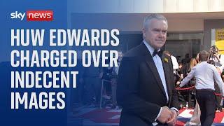 Former BBC newsreader Huw Edwards charged over indecent images of children