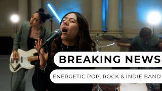 Breaking News - Fresh Pop & Rock 4-Piece Band - Entertainment Nation