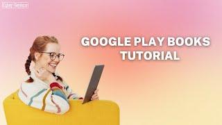 How to Use Google Play Books