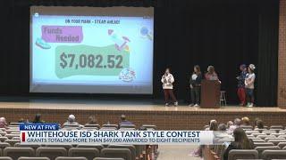 Whitehouse ISD hosts Shark Tank-style contest for $49,000 in grants