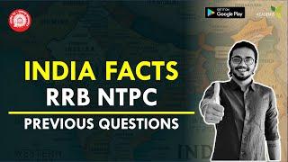 INDIA FACTS  - RRB NTPC Previous Questions