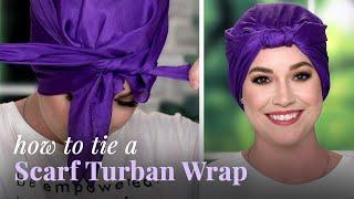 How To Tie A Square Headscarf Turban Wrap | (2020)