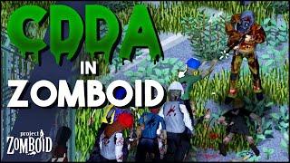 C:DDA In Project Zomboid! You NEED To Try This Incredible Project Zomboid Mod!