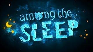 AMONG THE SLEEP [HD+] #001 - Happy Birthday, kleiner Liebling!  Let's Play Among The Sleep