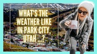 What is the weather like in Park City Utah if you are thinking of moving here? Park City Real Estate