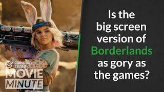 Is the big-screen version of Borderlands as gory as the games? | Common Sense Movie Minute