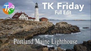 TK FRIDAY (Portland, Maine Lighthouse) FULL EDIT (With Image and PDF Notes Downloads)