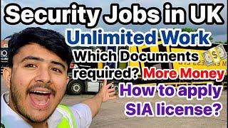 Security Jobs in UK  | Which documents required? How much money you can make as a security guard ?