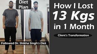 How I Lost 13 Kg In 1 Month - By Dr. Shikha Singh| How to lose weight fast |Kartik Diet Plan | Hindi