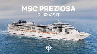 MSC Preziosa - Ship Visit (Full version)