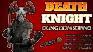 Dungeonborne Death Knight PvP