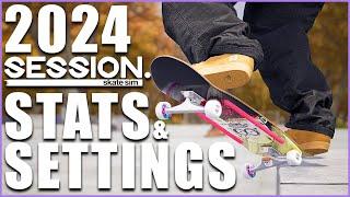 Session: Skate Sim Stats & Settings You Need To Try!