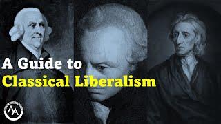 A Guide to Classical Liberalism