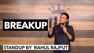 Breakup Stand up Comedy by Rahul Rajput