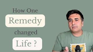 How one Remedy changed entire life ?