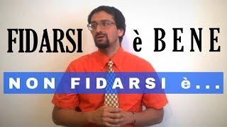 Italian proverbs - "Fidarsi è bene" | Learn fluent Italian (advanced level - C1/C2)