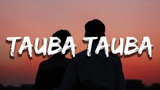 Husn tera tauba tauba tauba tauba Husn tera tauba tauba tauba (Lyrics) Tauba Tauba - Karan Aujla