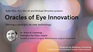 Oracles of Eye Innovation Webinar 1: KeraNova Robotic Surgery