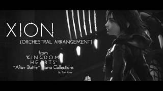 XION (Orchestral Arrangement) - Kingdom Hearts - by Sam Yung