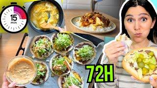 72 HOURS eating 15 MINUTE RECIPES