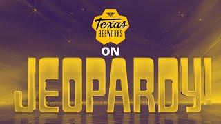 Texas Beeworks on Jeopardy!